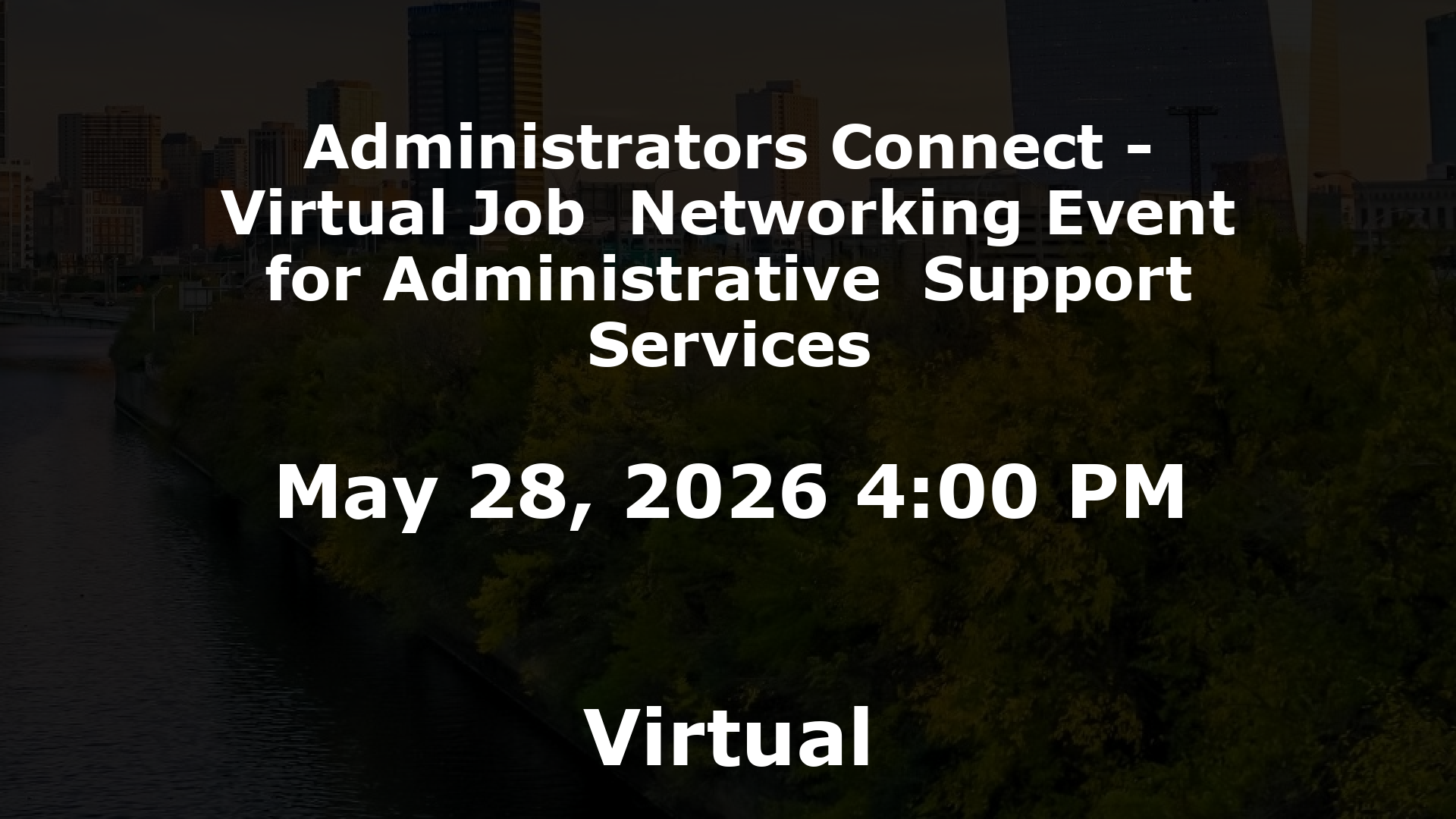 Administrators Connect - Virtual Job  Networking Event for Administrative  Support Services event image